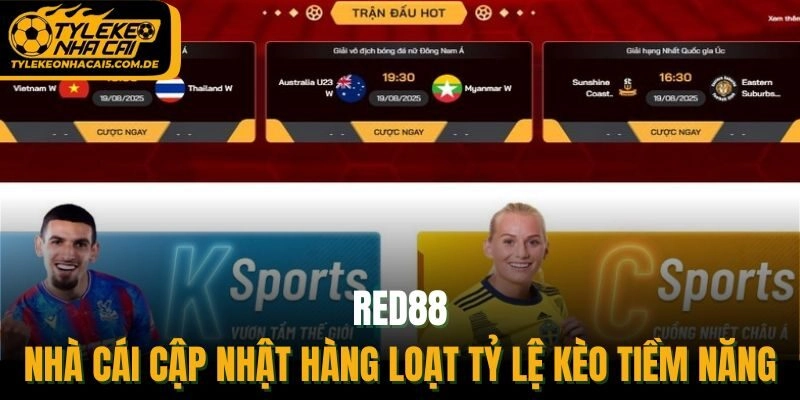 Red88 – Nhà Cái Cập Nhật Hàng Loạt Tỷ Lệ Kèo Tiềm Năng